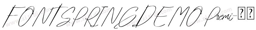 FONTSPRINGDEMO Premi字体转换